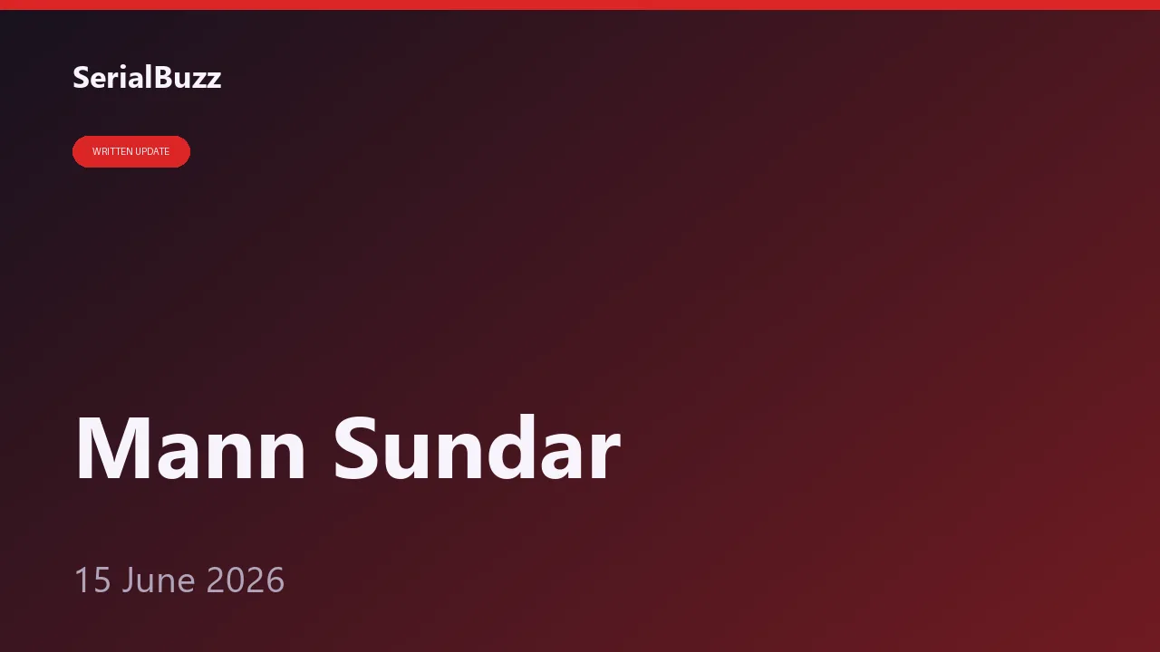 Mann Sundar Update 15 June 2026: Yuvraaj Ka Sach
