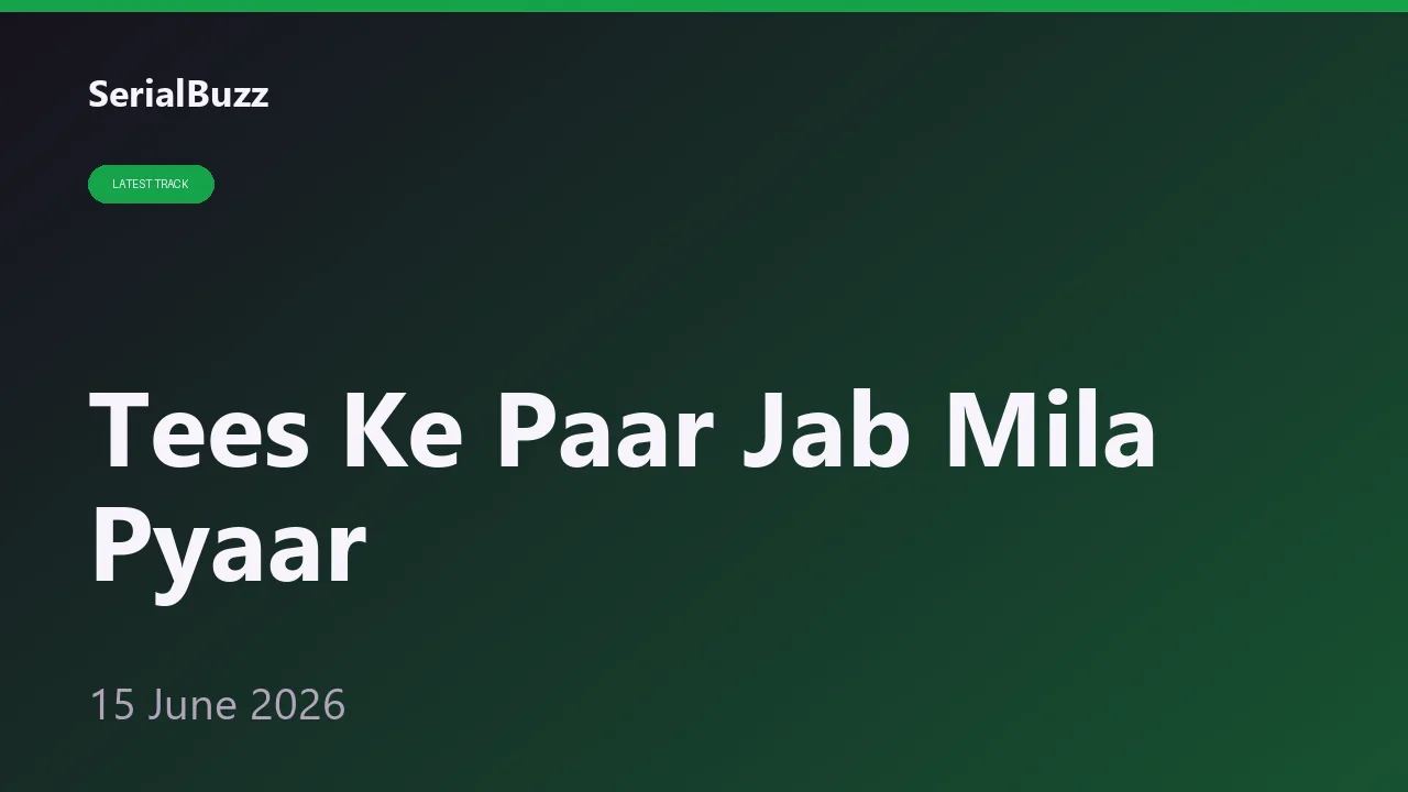 Tees Ke Paar Jab Mila Pyaar: Tanvi Aur Yug Ki Kahani